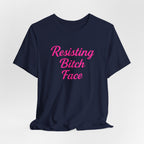 Resisting Bitch Face