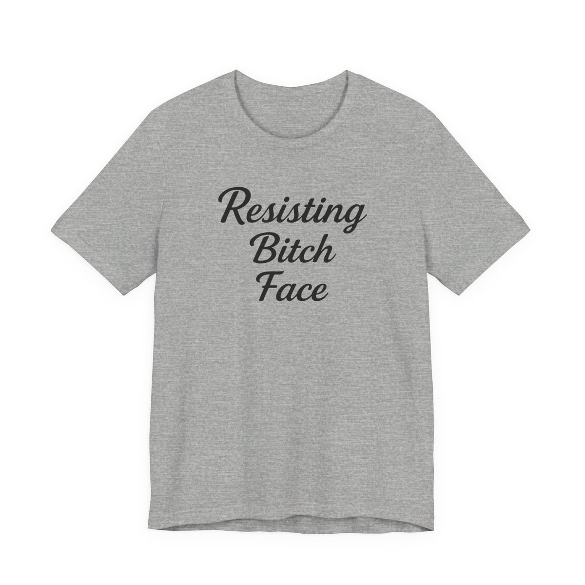 Resisting Bitch Face