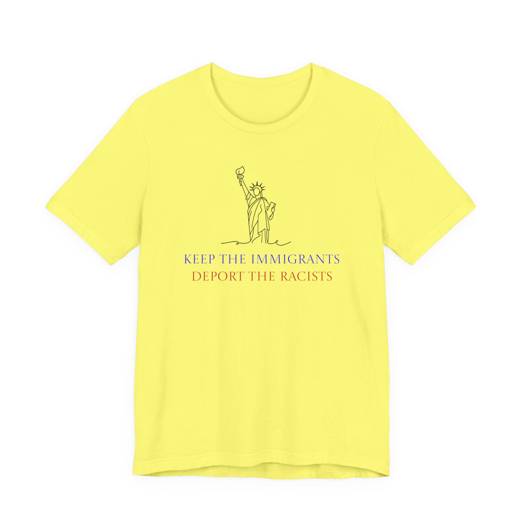 Keep the Immigrants, Deport the Racists