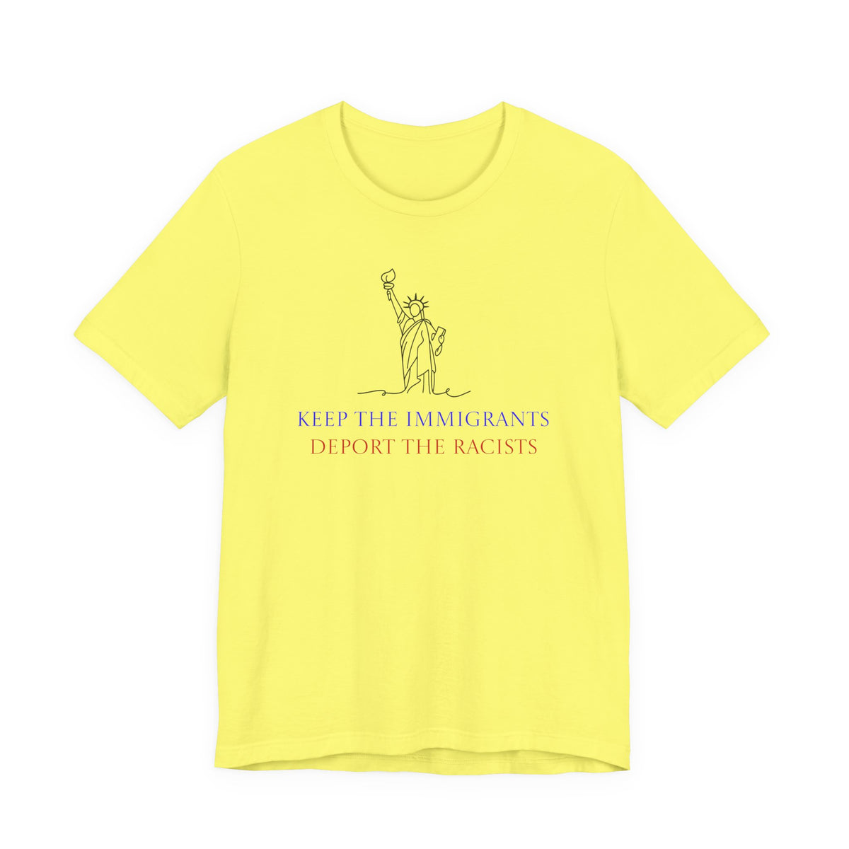 Keep the Immigrants, Deport the Racists