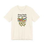Drop Buds, Not Bombs!