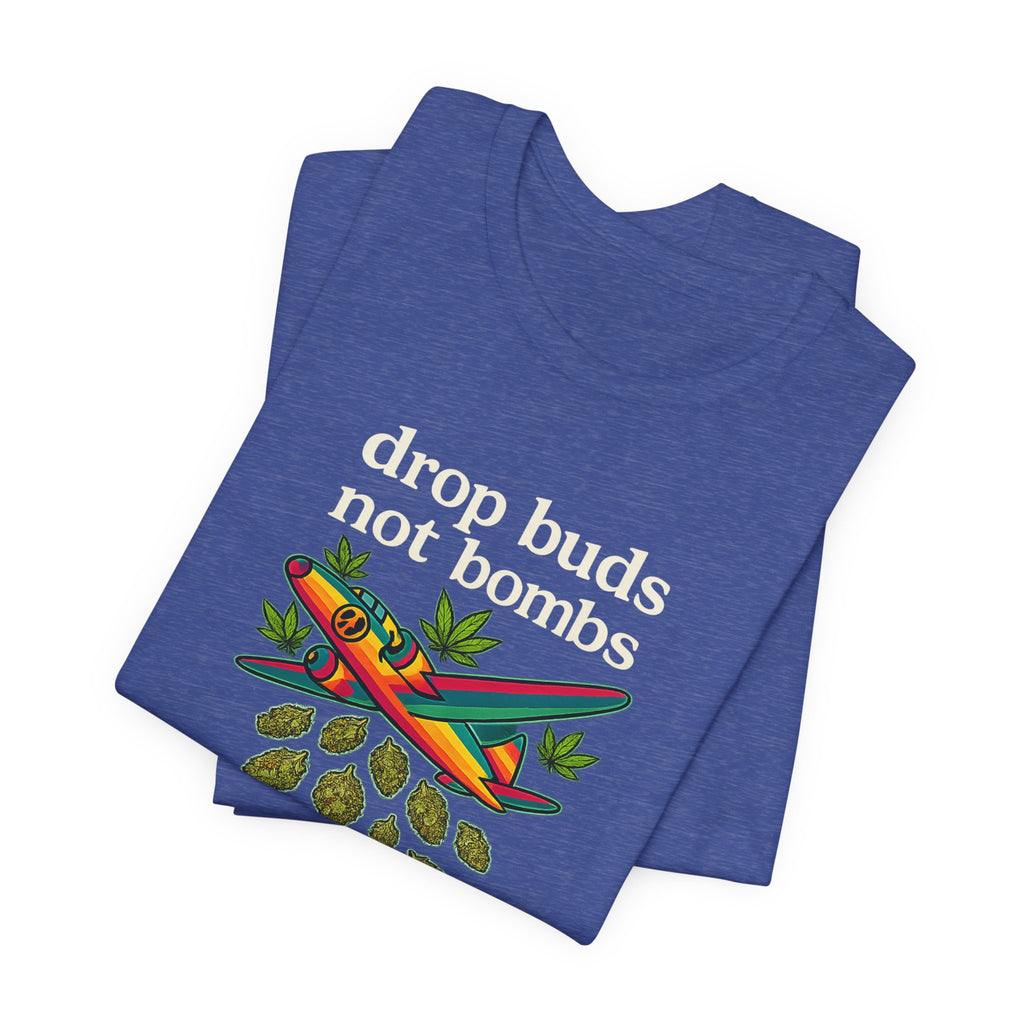 Drop Buds, Not Bombs!