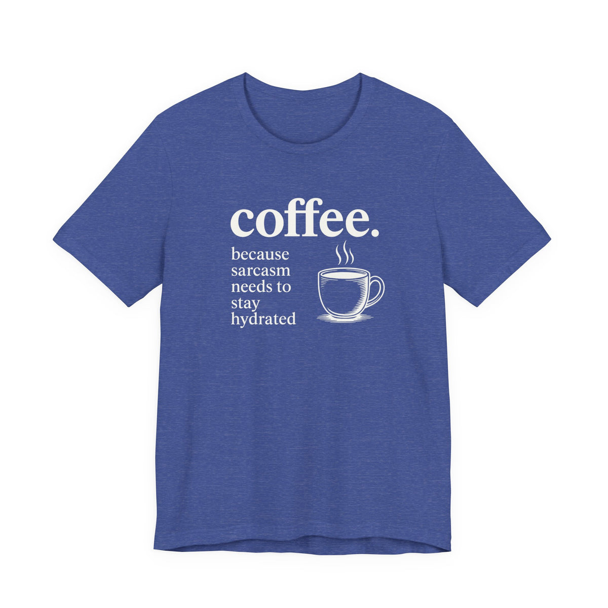 Coffee and Sarcasm