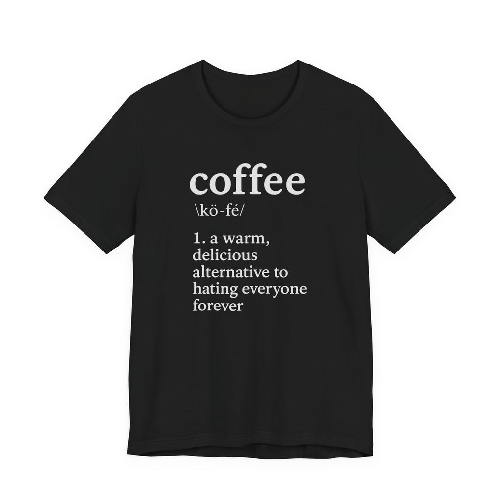 Coffee...Or The Alternative...