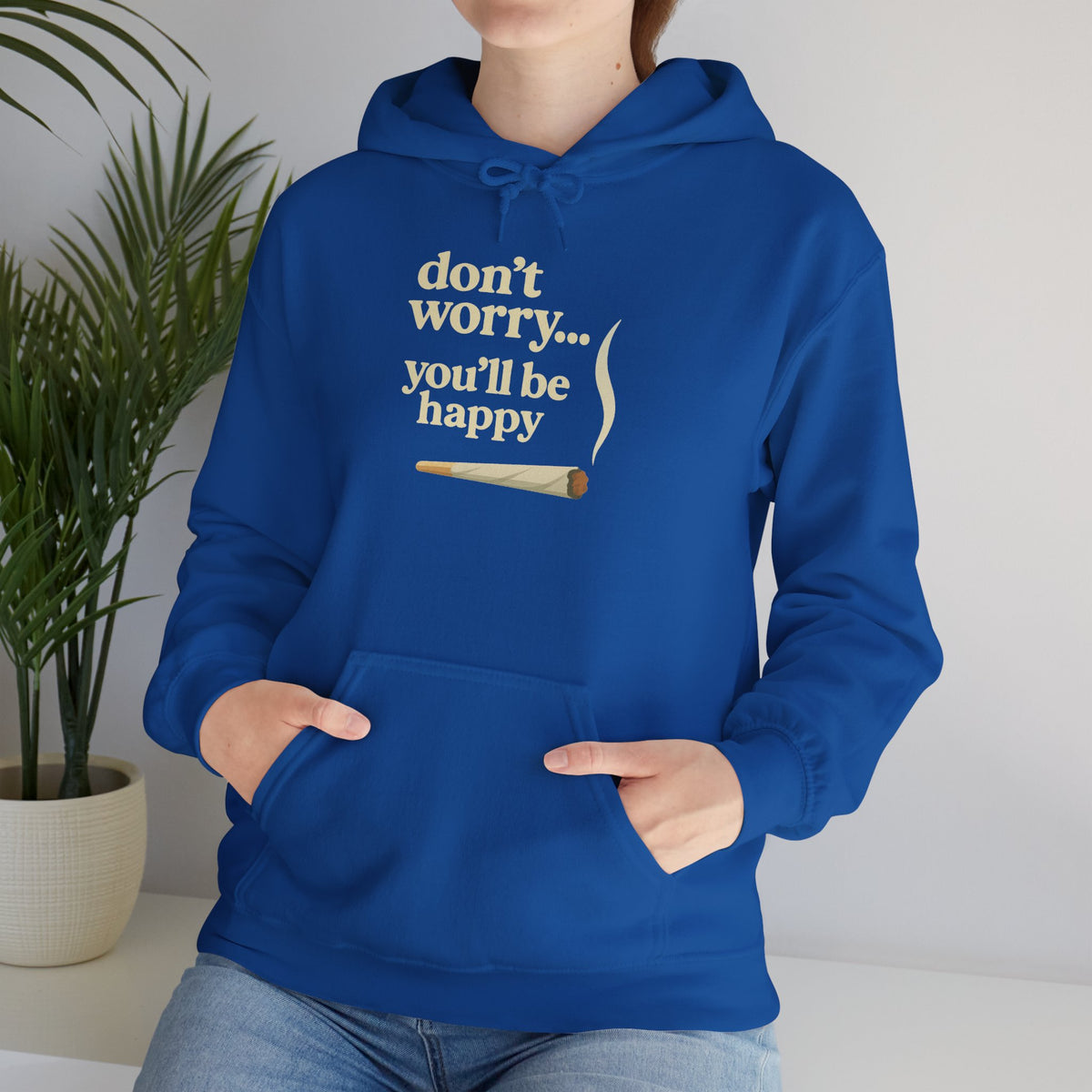 Don't Worry, You'll Be Happy