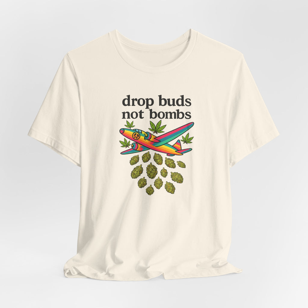 Drop Buds, Not Bombs!