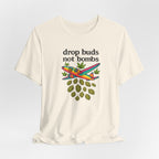 Drop Buds, Not Bombs!