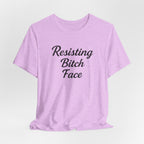 Resisting Bitch Face