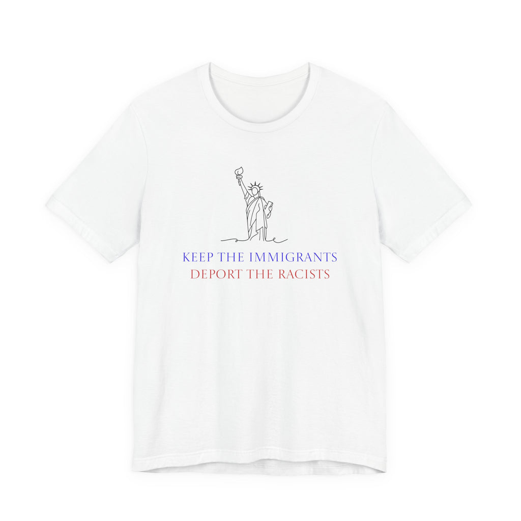 Keep the Immigrants, Deport the Racists