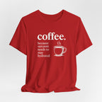 Coffee and Sarcasm