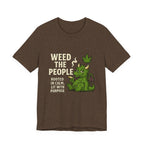 Weed the People - Tee