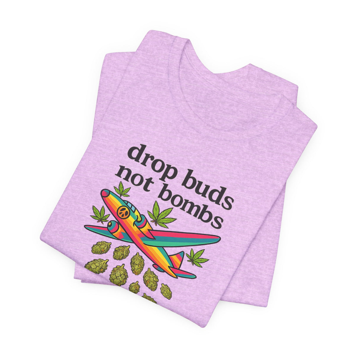 Drop Buds, Not Bombs!