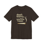 Don't Worry, You'll Be Happy
