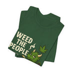 Weed the People - Tee