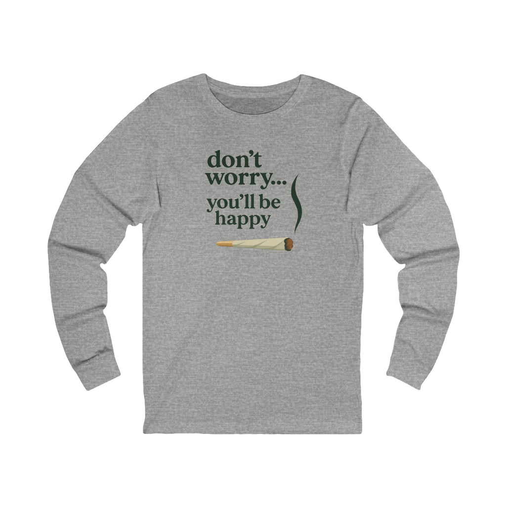 Don't Worry, You'll Be Happy