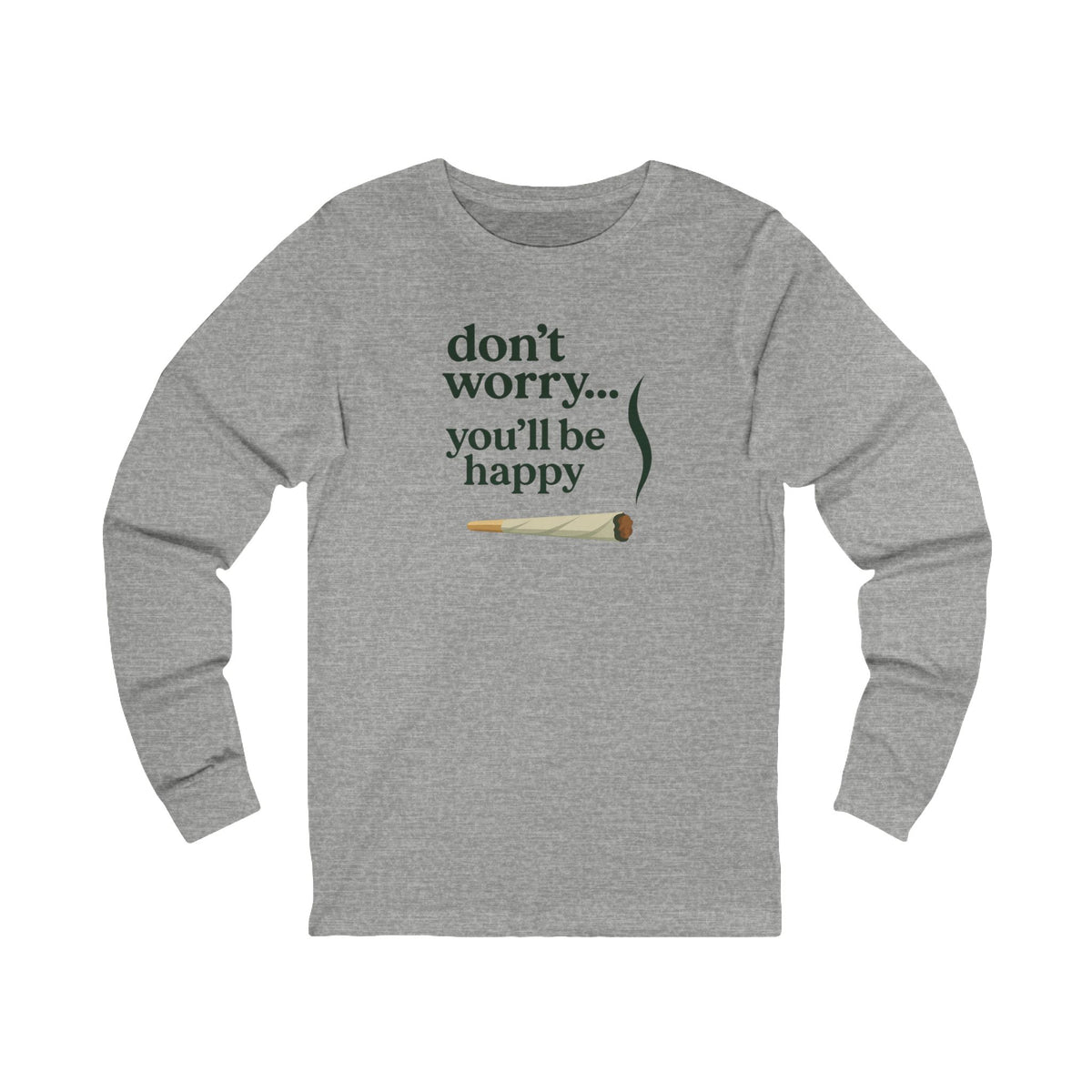 Don't Worry, You'll Be Happy