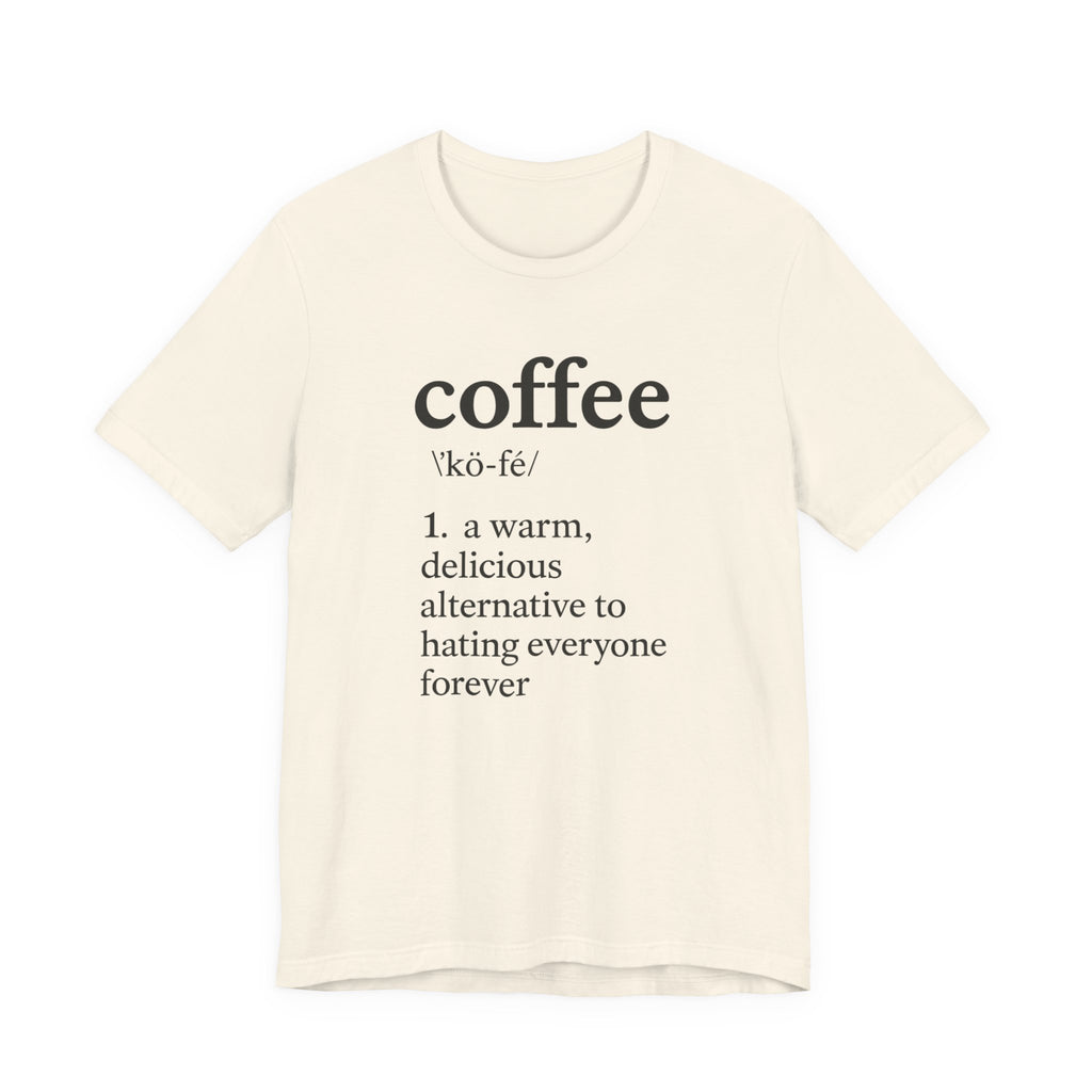 Coffee...Or The Alternative...