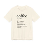 Coffee...Or The Alternative...