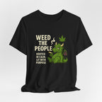 Weed the People - Tee