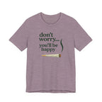 Don't Worry, You'll Be Happy