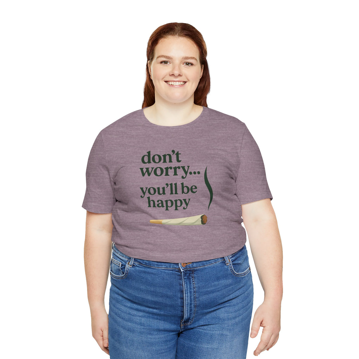 Don't Worry, You'll Be Happy