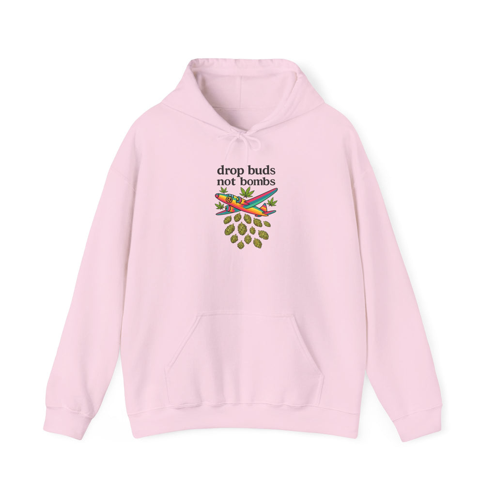 Drop Buds, Not Bombs! Hoodie