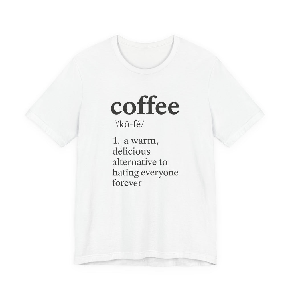 Coffee...Or The Alternative...