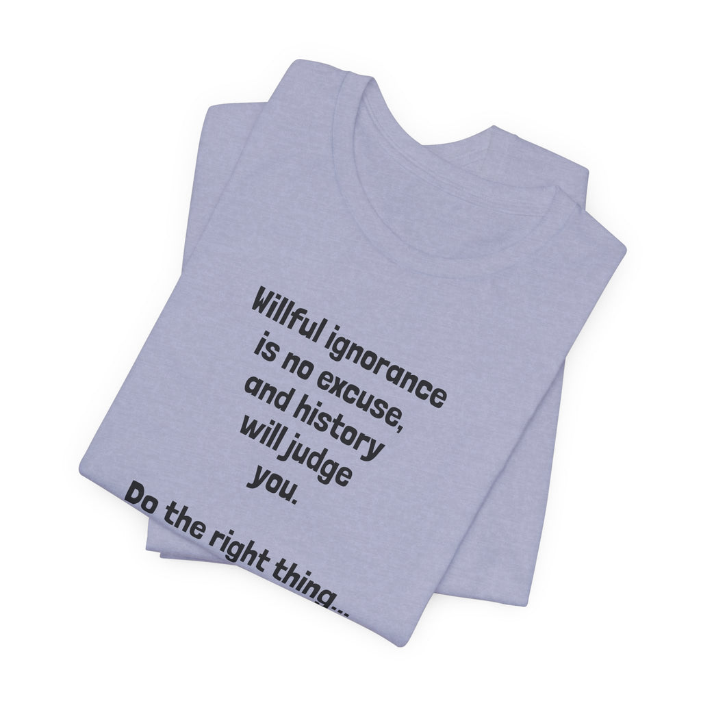 Willful Ignorance