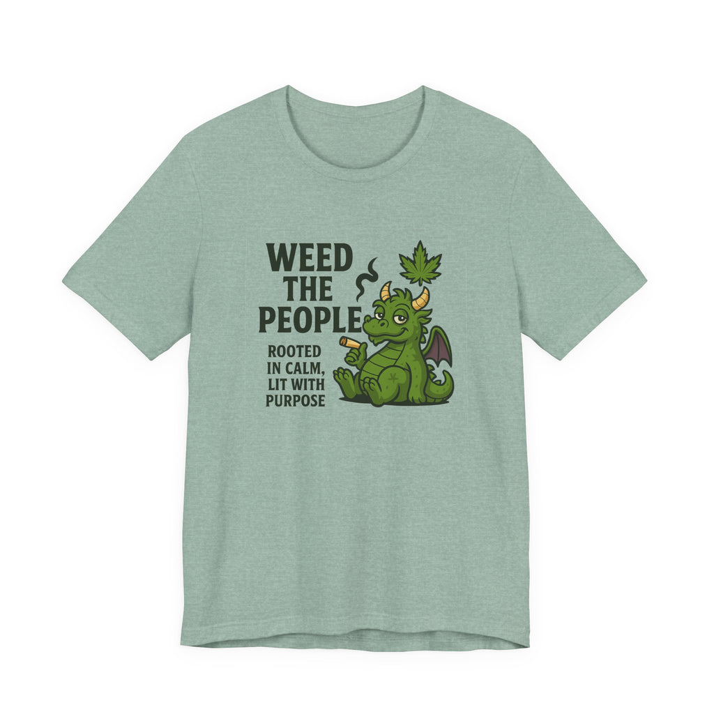 Weed the People - Tee