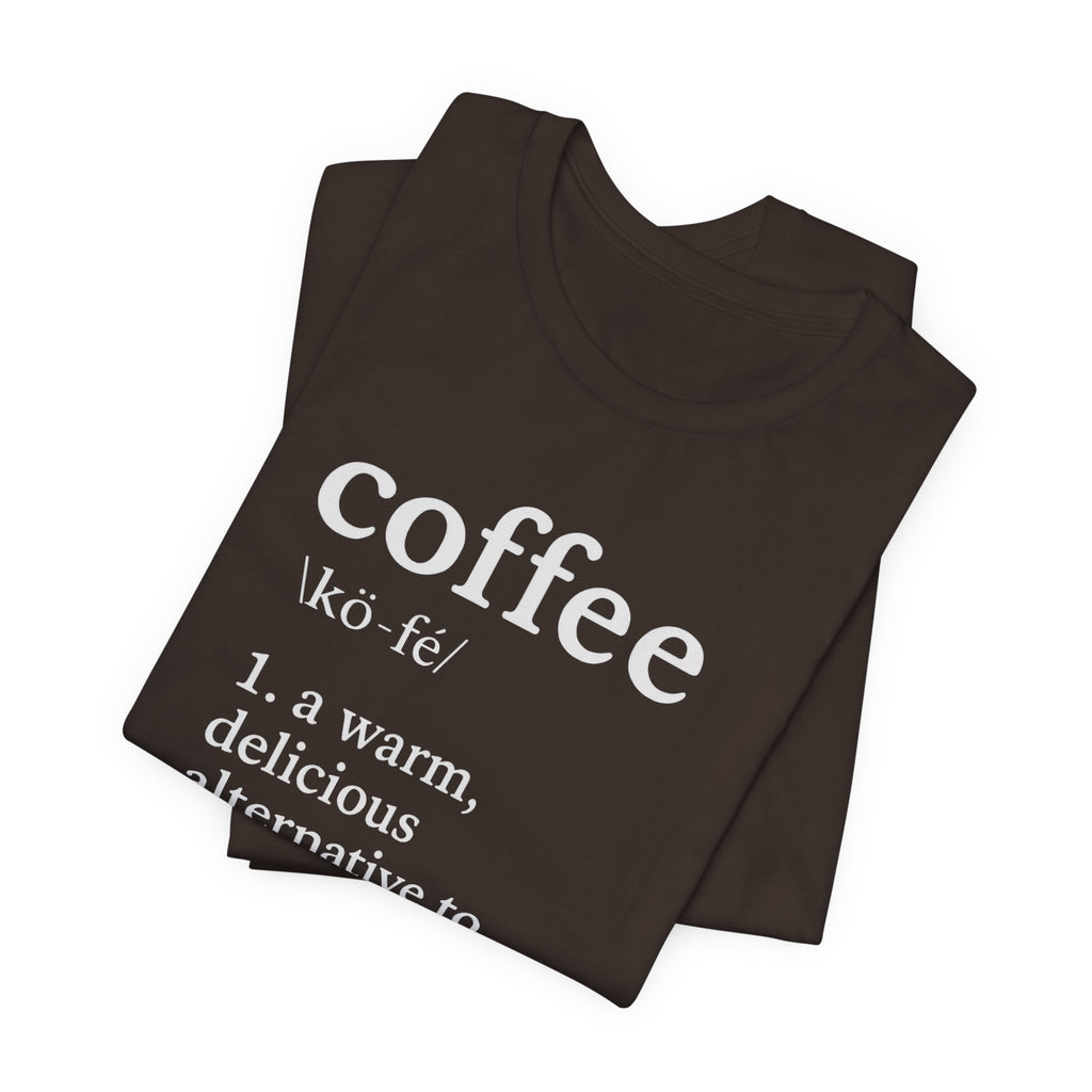 Coffee...Or The Alternative...