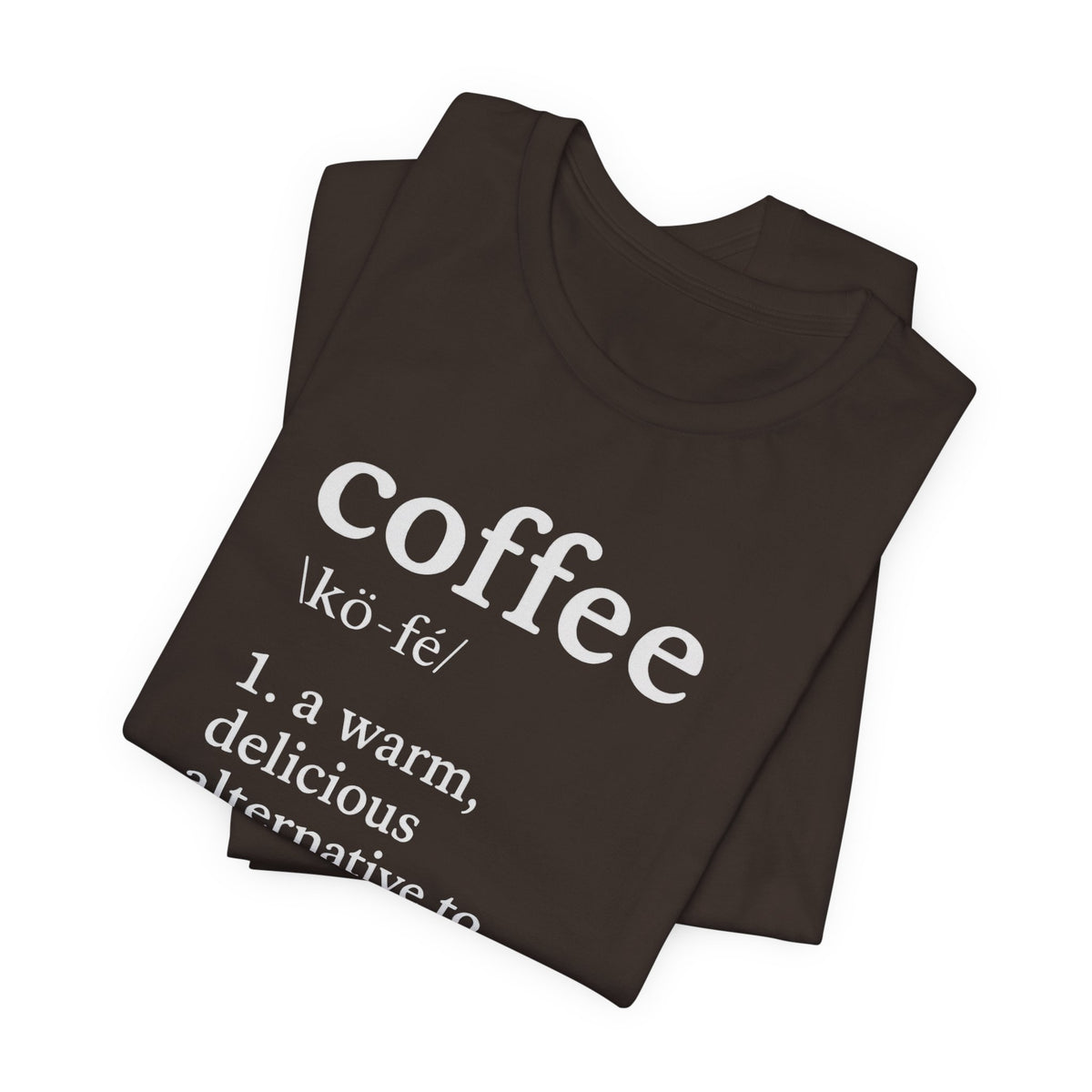 Coffee...Or The Alternative...