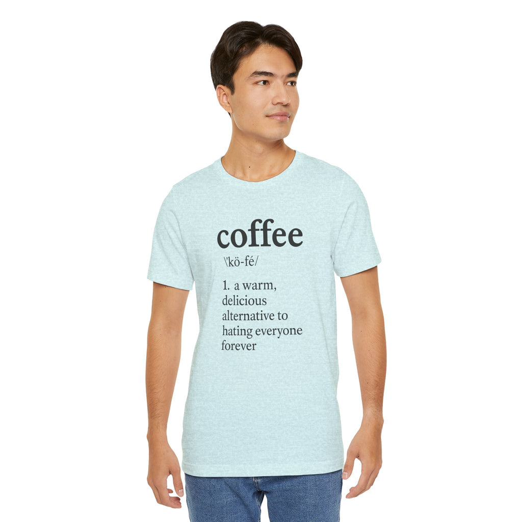 Coffee...Or The Alternative...