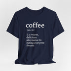 Coffee...Or The Alternative...
