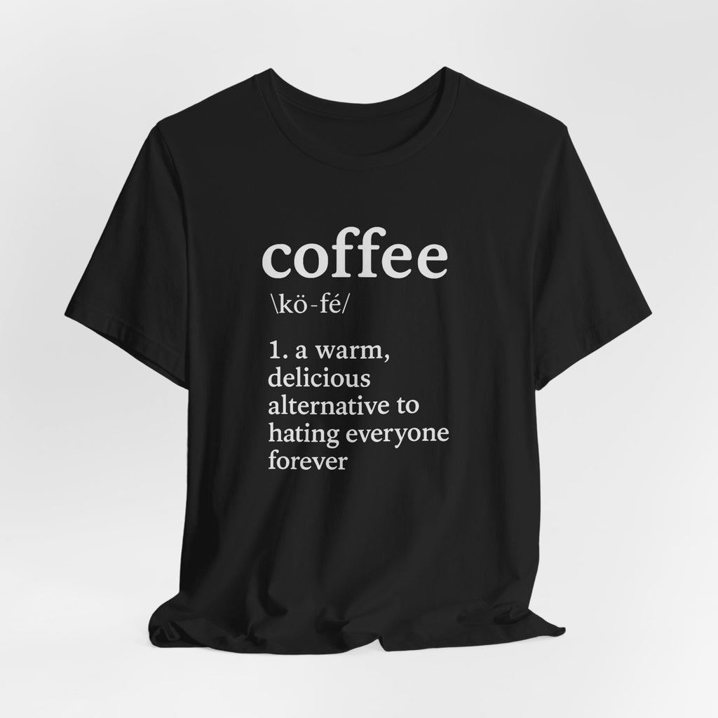 Coffee...Or The Alternative...