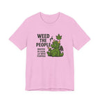 Weed the People - Tee