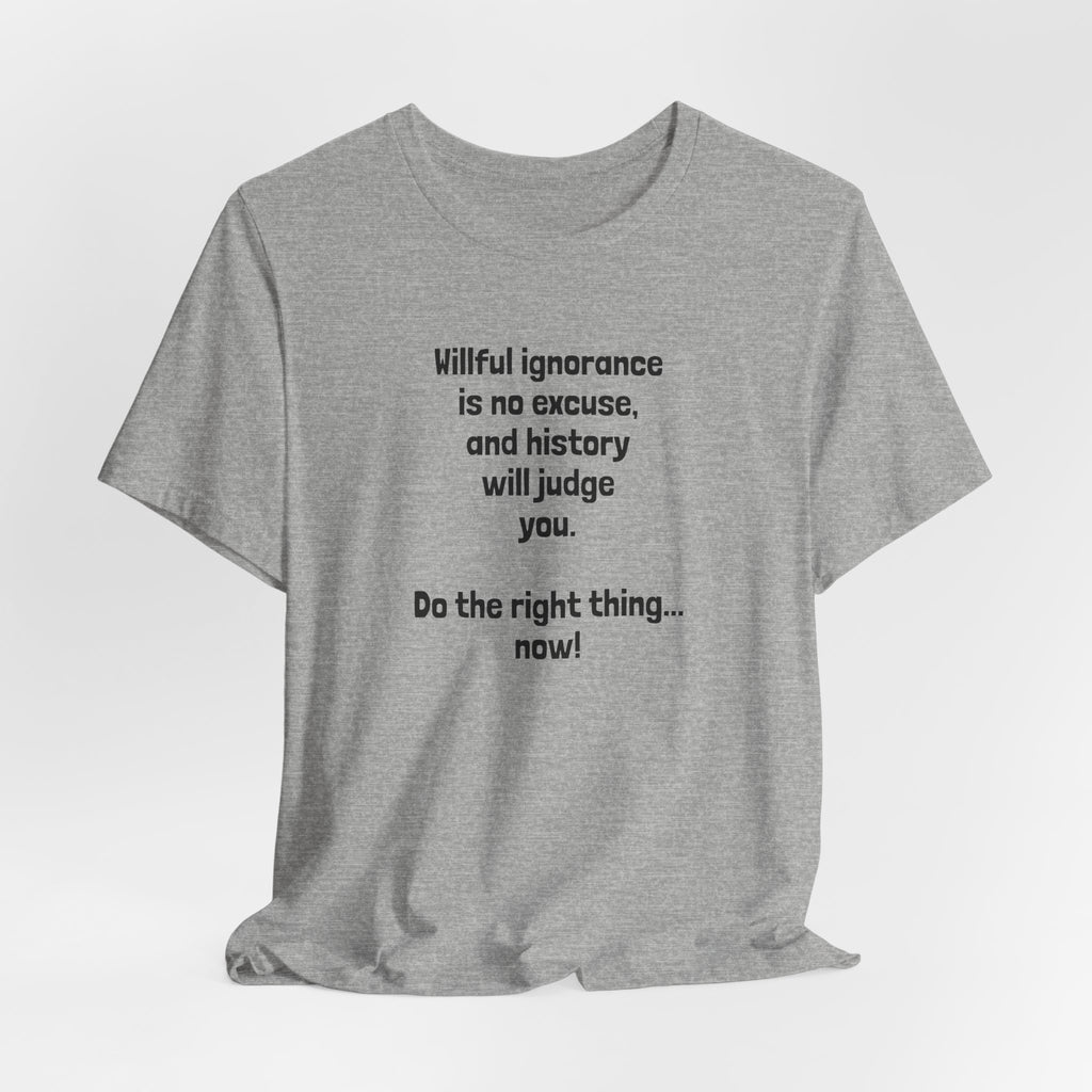 Willful Ignorance