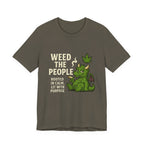 Weed the People - Tee