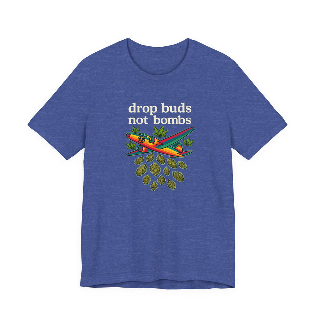 Drop Buds, Not Bombs!