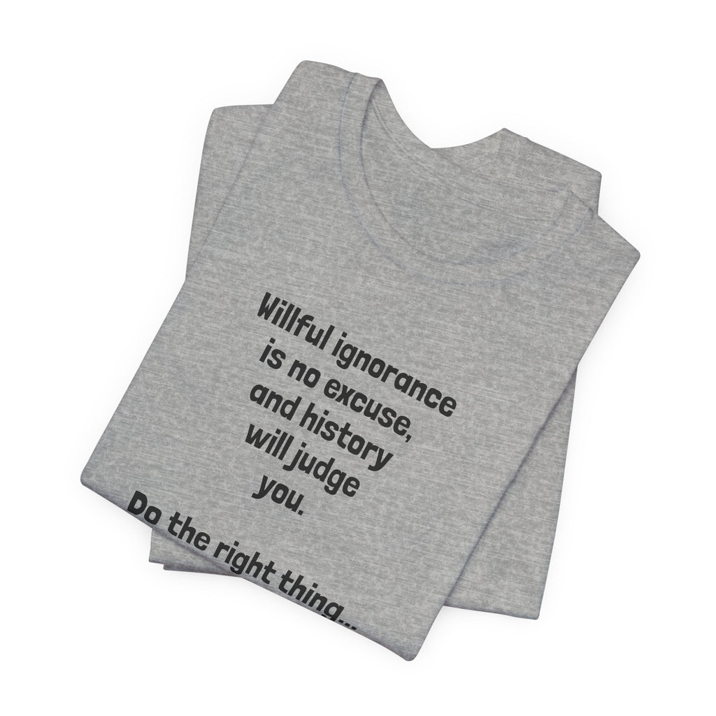 Willful Ignorance