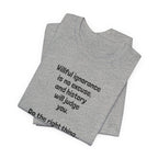 Willful Ignorance