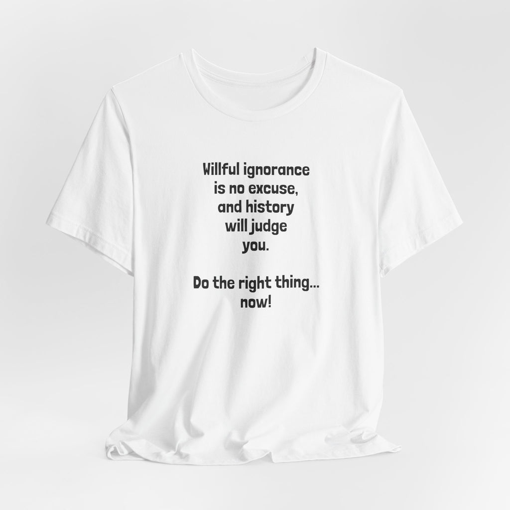 Willful Ignorance