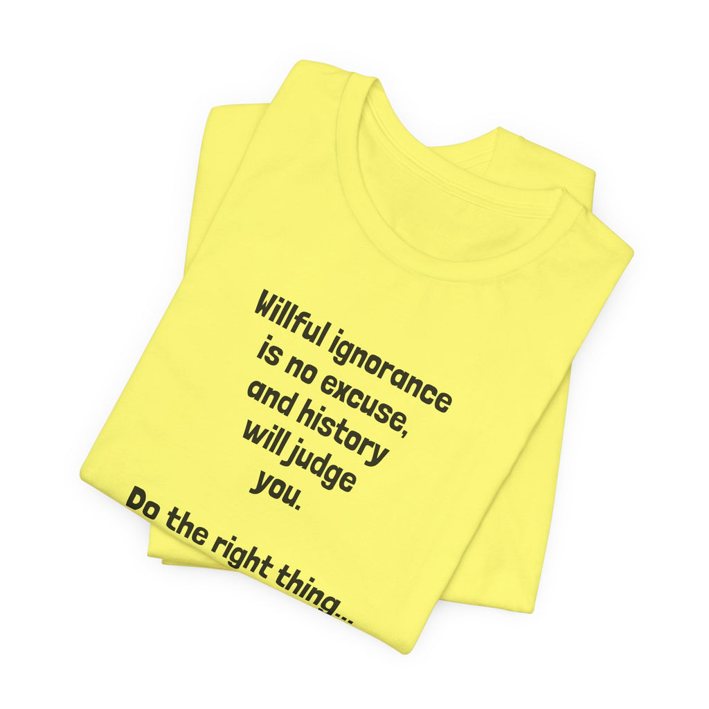 Willful Ignorance