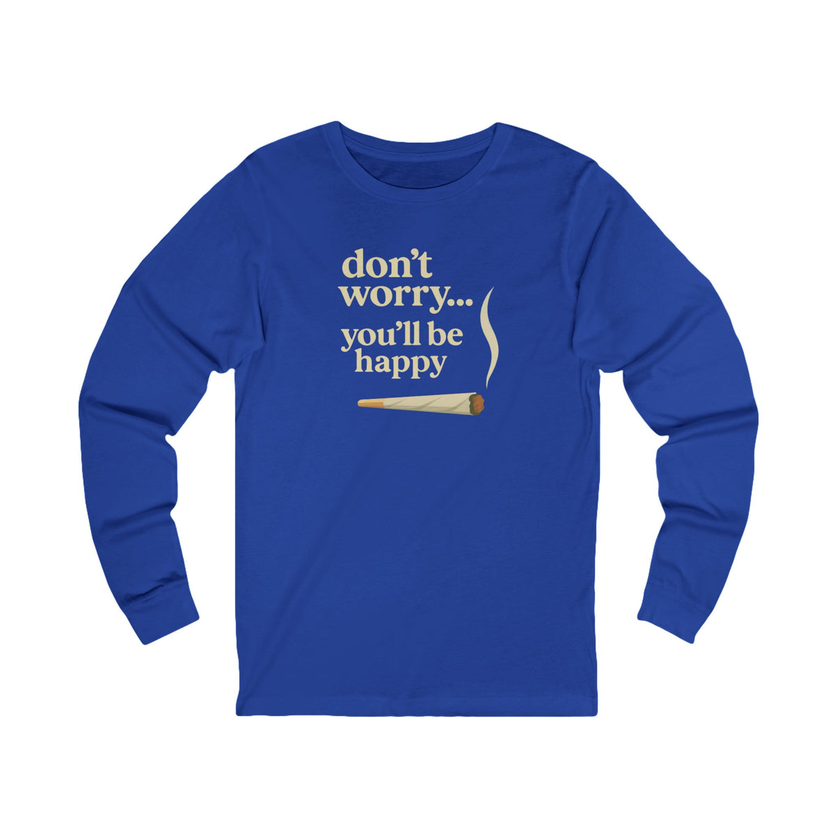 Don't Worry, You'll Be Happy