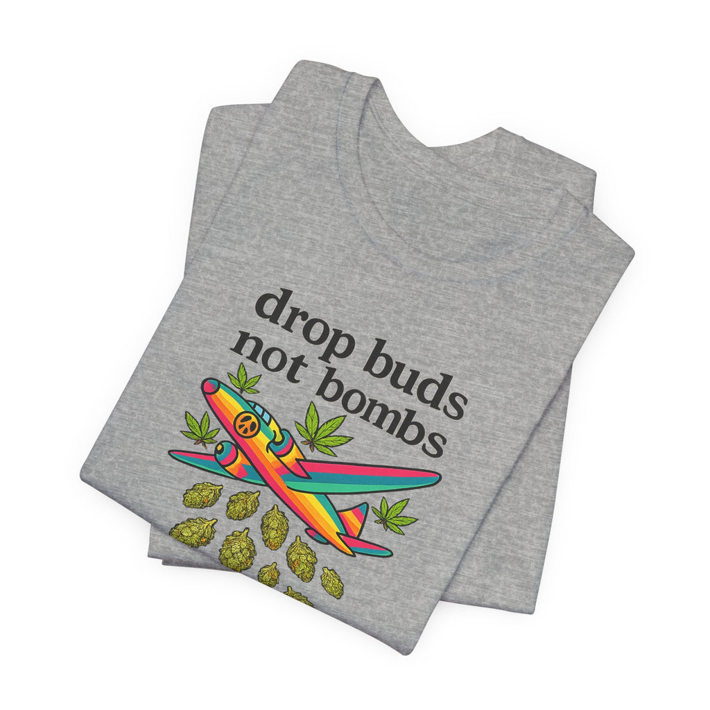 Drop Buds, Not Bombs!