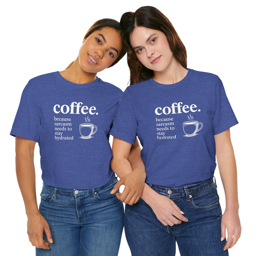 Coffee and Sarcasm