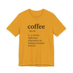 Coffee...Or The Alternative...