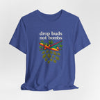 Drop Buds, Not Bombs!