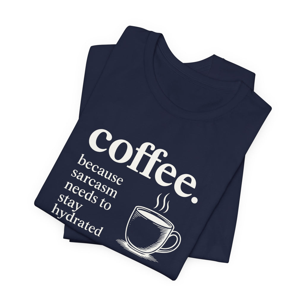 Coffee and Sarcasm
