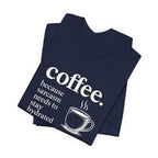 Coffee and Sarcasm