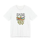 Drop Buds, Not Bombs!